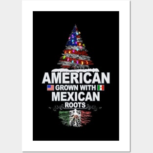 Christmas Tree  American Grown With Mexican Roots - Gift for Mexican From Mexico Posters and Art